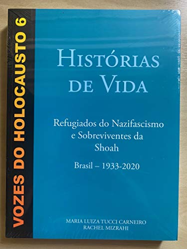 Vozes do Holocausto-Volume Vi