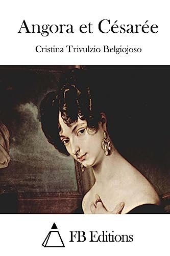 Angora et Césarée (French Edition)