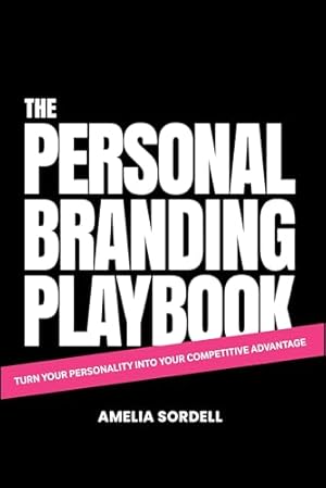 Book cover The Personal Branding Playbook: Turn Your Personality Into Your Competitive Advantage