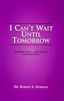 I Can't Wait Until Tomorrow 1891576089 Book Cover