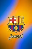 FC Barcelona EST. 1899 Journal: Daily Schedule, Water Tracker, To-Do Lists & Physical Activity Planner - 100 Pages, 6×9 Inch (German Edition)