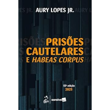 Capa do livro Prisões Cautelares e Habeas Corpus - 10ª Edição 2025