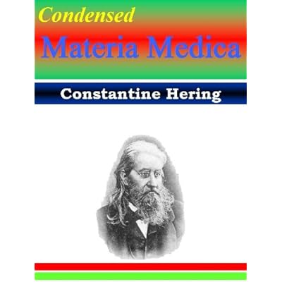 Hering's Condensed MATERIA MEDICA: Homeopathy