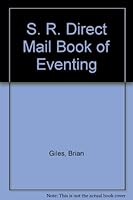 The SR Direct Mail Book of Eventing 0091551803 Book Cover