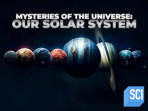 Mysteries of the Universe: Our Solar System Season 1