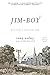 Jim the Boy : A Novel