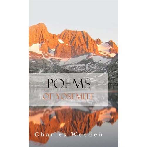 Poems of Yosemite Audiolibro Por Charles Weeden arte de portada