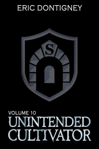 Unintended Cultivator: Volume Ten (English Edition)