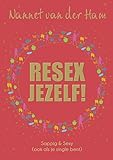 van der ham online  Resex Jezelf! Sappig & Sexy - Ook als je single bent (Dutch Edition)
