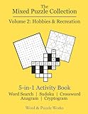 The Mixed Puzzle Collection - Volume 2: 5-in-1 Activity Book | 100+ Puzzles | 8.5x11 inches | Relaxation, Mindfulness, Screen-Free Fun | Large Print | Travel | Gifting | Word Games