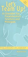 Let's Team Up: A Checklist for Paraeducators, Teachers and Principals 0810621630 Book Cover