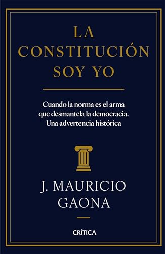La constitución soy yo (Spanish Edition)