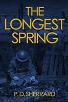 The Longest Spring 1739479017 Book Cover