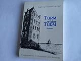 Turm wider Turm: Die Ritter von Lappe - Das Ringen um die Vormacht an der Elbmündung - Ein Heimatroman