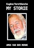 Eugène Terre'Blanche: My storie (Afrikaans Edition)