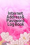 Internet Address & Password Log Book: Password Keeper Password Organizer Log Book