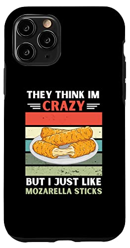 ���B���e�[�W They Think Im Crazy But I Just Like Mozarella Sticks�B �X�}�z�P�[�X iPhone 11 Pro �p