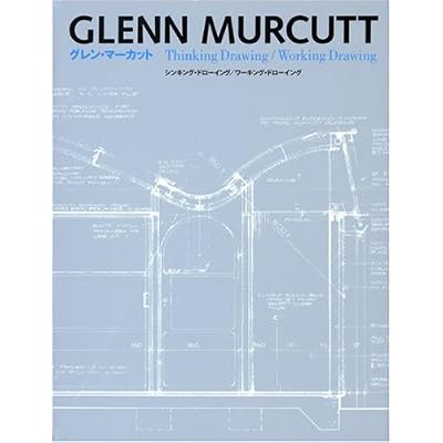 Glenn Murcutt: Thinking Drawing  Working Drawing English and Japanese Edition Hardcover &ndash; October 1, 2008