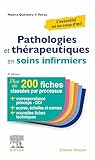  Pathologies et thérapeutiques en soins infirmiers: 210 fiches classées par processus (English Edition)