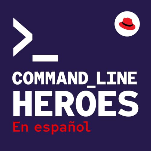 『Command Line Heroes en espa&ntilde;ol』のカバーアート