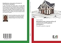 Modellazione Comparativa Di Sistemi Di Certificazione Energetica 3639774108 Book Cover