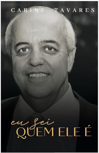 Eu sei quem ele é (Portuguese Edition)