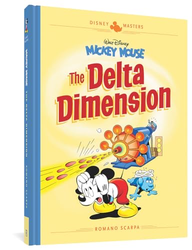 Disney Masters Vol. 1: Romano Scarpa: Walt Disney's Mickey Mouse: The Delta Dimension