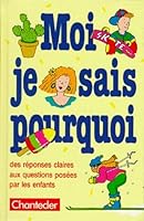 moi je sais pourquoi 2803421984 Book Cover