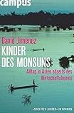  Kinder des Monsuns: Alltag in Asien abseits des Wirtschaftsbooms