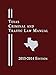 Texas Criminal and Traffic Law Manual 2013-2014: With Statutory Amendments Through the 83rd Legislative First Called Session and Chapter 1 (H.b. 2) and S.b. 2, 2013 (Gould's Texas Traffic Laws)