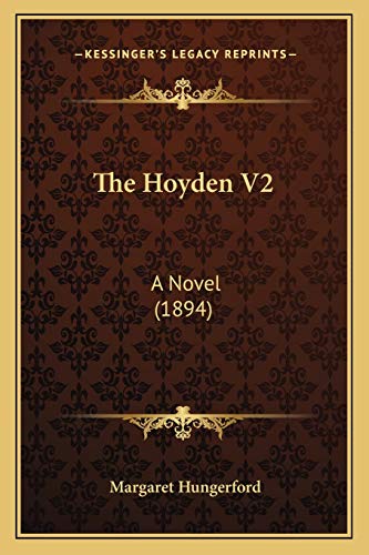 The Hoyden V2: A Novel (1894)