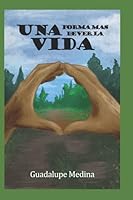 Una Forma mas de ver la Vida 6079171376 Book Cover
