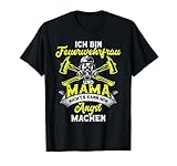 Coole Feuerwehr Kleidung für Feuerwehrmann, Brandmeister & Brandbekämpfer, die beim Einsatz mit Feuerwehrauto oder HLF Brand und Feuer löschen. Lustige Feuerwehr Ausrüstung zum Muttertag für Damen & Frauen von FFW, FF, Werkfeuerwehr oder Betriebsfeuerwehr.