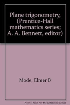 Unknown Binding Plane trigonometry, (Prentice-Hall mathematics series; A. A. Bennett, editor) Book