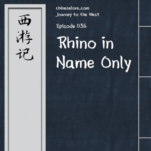 Journey 056: Rhino in Name Only