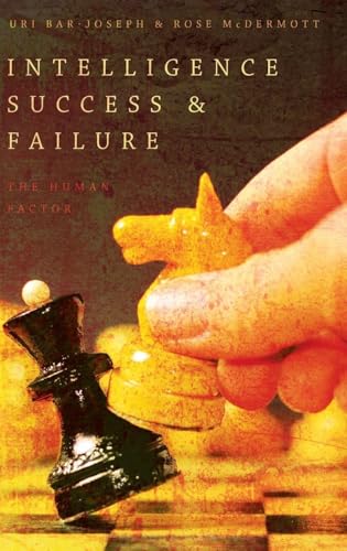 Intelligence Success and Failure: The Human Factor view 2