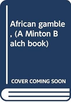 Hardcover African gamble, (A Minton Balch book) Book