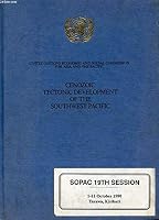 Cenozoic Tectonic Development of the Southwest Pacific. Cenozoic Tectonic Development of the Southwest Pacific. Technical Bulletin, No. 6. United Nations Economic and Social Commission for Asia and th 0477067387 Book Cover