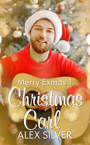 Christmas Carl: An M/M small town Christmas romance (Merry Exmas Book 1)