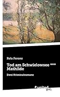 Tod Am Schwielowsee *** Mathilde 3710323606 Book Cover
