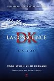 La Conscience DK (French Edition)