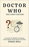  Doctor Who - The First Doctor (Doctor Who - Budget Books Book 1) (English Edition)