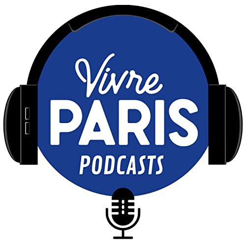 Vivre Paris Podcast Titelbild