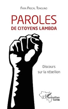 Paperback Paroles de citoyens lambda: Discours sur la rébellion [French] Book