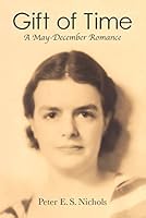 Gift Of Time, A May-December Romance 1614683646 Book Cover