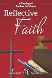 Reflective Faith: A Theological Toolbox for Women