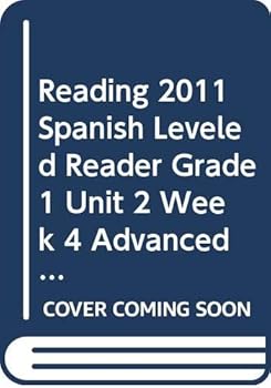 Paperback Reading 2011 Spanish Leveled Reader Grade 1 Unit 2 Week 4 Advanced Cual Es La Magia del Coyote Book