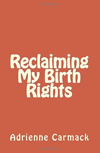 Reclaiming My Birth Rights Paperback – June 21, 2014