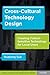 Cross-Cultural Technology Design: Creating Culture-Sensitive Technology for Local Users (Human Technology Interaction Series)