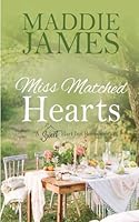 Miss Matched Hearts (Sweet Hart Inn at Harbor Falls) 1622375890 Book Cover